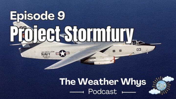 Podcast Weather Whys : l'histoire du projet Stormfury